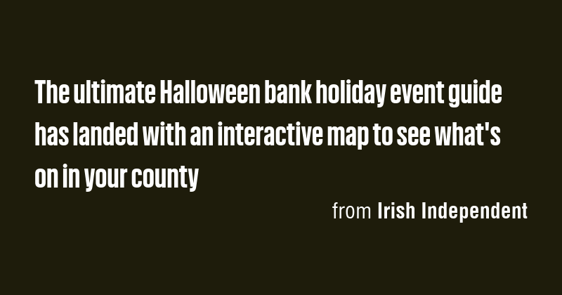 The ultimate Halloween bank holiday event guide has landed with an ...