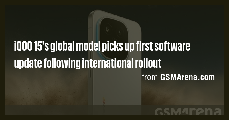 iQOO 15's global model picks up first software update following ...