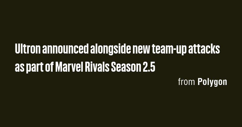 Ultron announced alongside new team-up attacks as part of Marvel Rivals ...