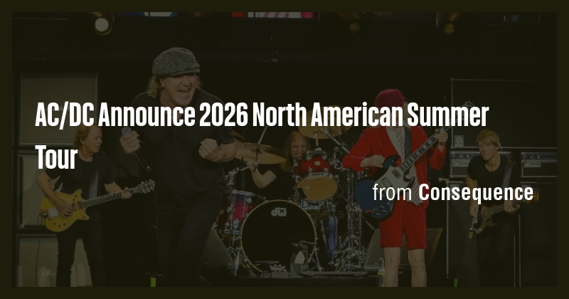 AC/DC Announce 2026 North American Summer Tour - Briefly