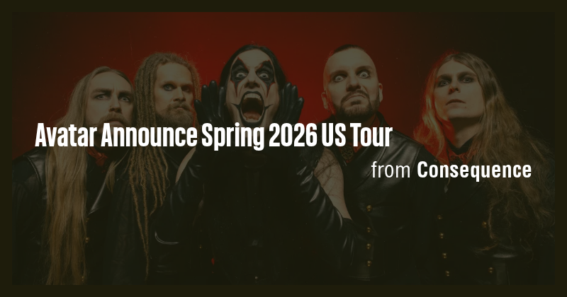 Avatar Announce Spring 2026 US Tour - Briefly
