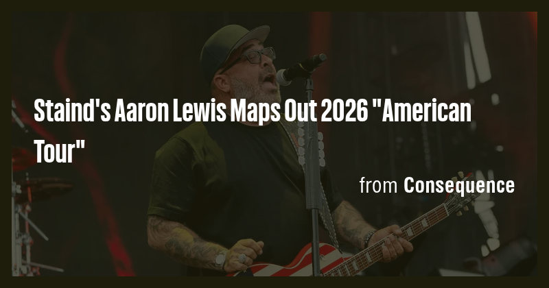 Staind's Aaron Lewis Maps Out 2026 