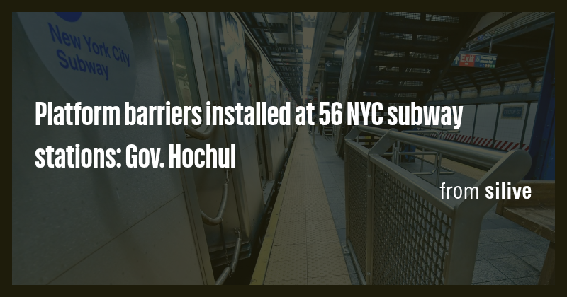 Platform barriers installed at 56 NYC subway stations: Gov. Hochul ...