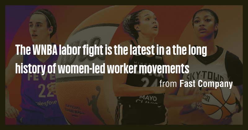 The WNBA labor fight is the latest in a the long history of women-led ...