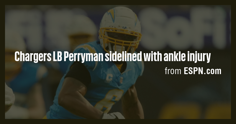 Chargers LB Perryman sidelined with ankle injury - Briefly