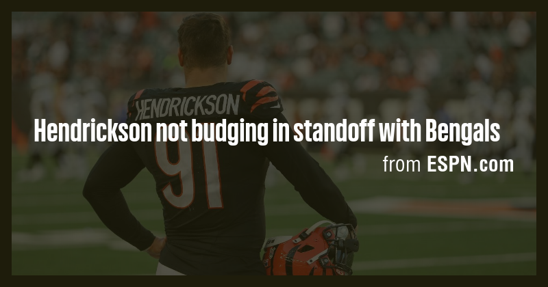 Hendrickson not budging in standoff with Bengals - Briefly