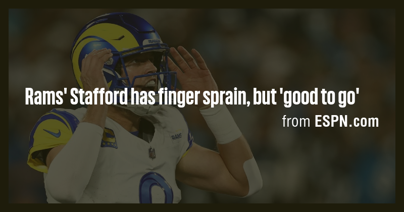 Rams' Stafford has finger sprain, but 'good to go' - Briefly
