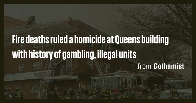 Fire deaths ruled a homicide at Queens building with history of ...