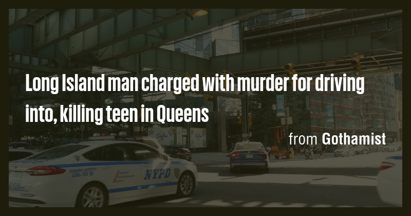 Long Island man charged with murder for driving into, killing teen in ...