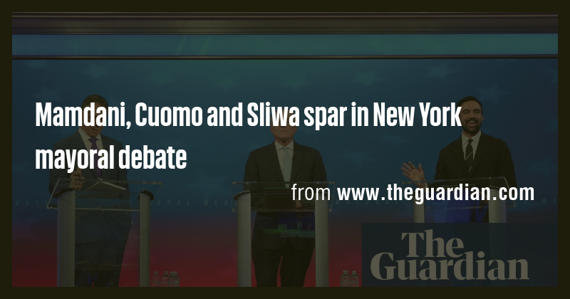 Mamdani, Cuomo and Sliwa spar in New York mayoral debate - Briefly