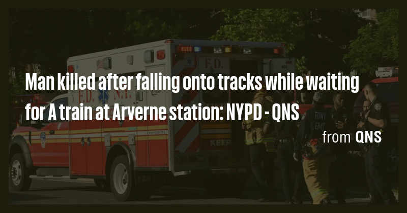 Man killed after falling onto tracks while waiting for A train at ...