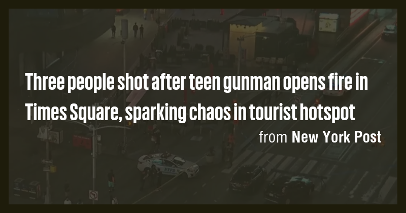 Three people shot after teen gunman opens fire in Times Square ...
