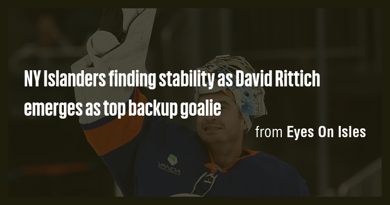 NY Islanders finding stability as David Rittich emerges as top backup ...