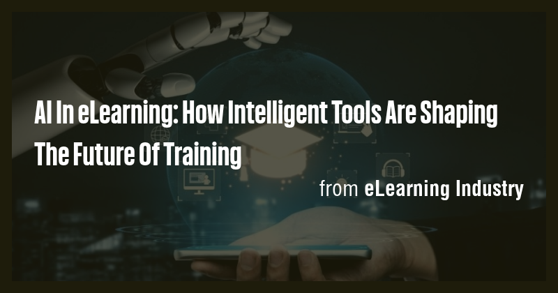 AI In eLearning: How Intelligent Tools Are Shaping The Future Of ...