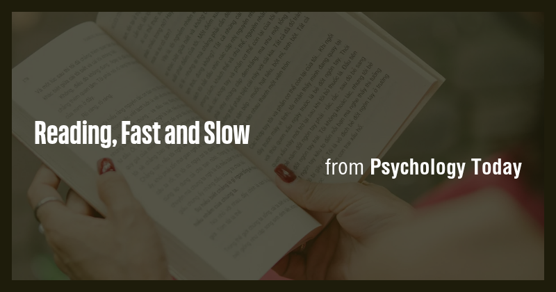 Reading, Fast and Slow - Briefly