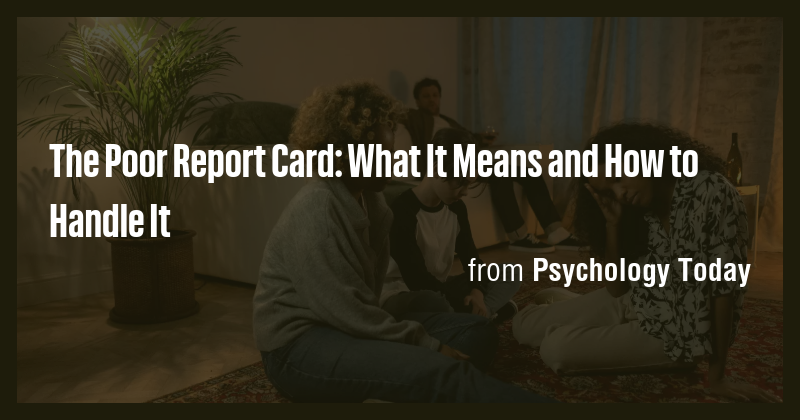 The Poor Report Card: What It Means and How to Handle It - Briefly