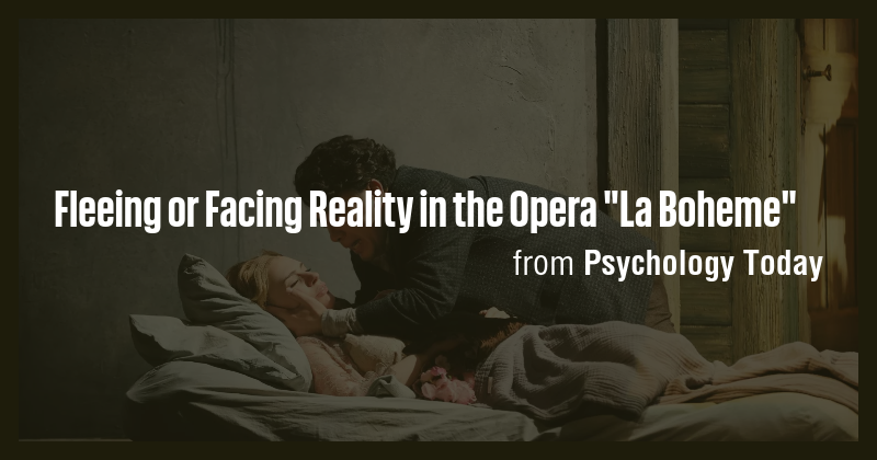 Fleeing or Facing Reality in the Opera 