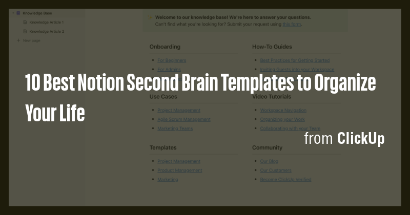 10 Best Notion Second Brain Templates to Organize Your Life - Briefly