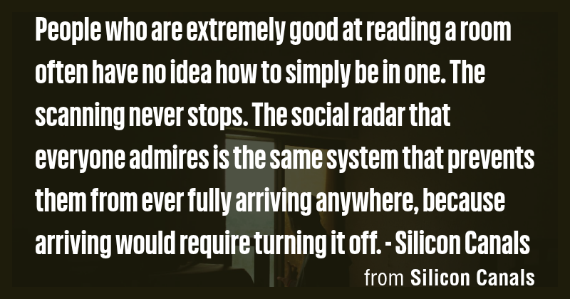 People who are extremely good at reading a room often have no idea how ...