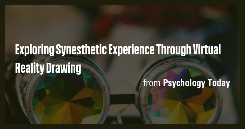 Exploring Synesthetic Experience Through Virtual Reality Drawing - Briefly