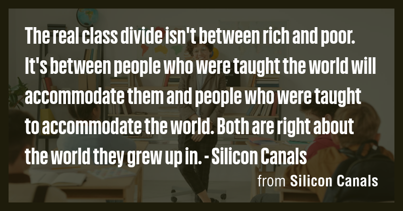 The real class divide isn't between rich and poor. It's between people ...