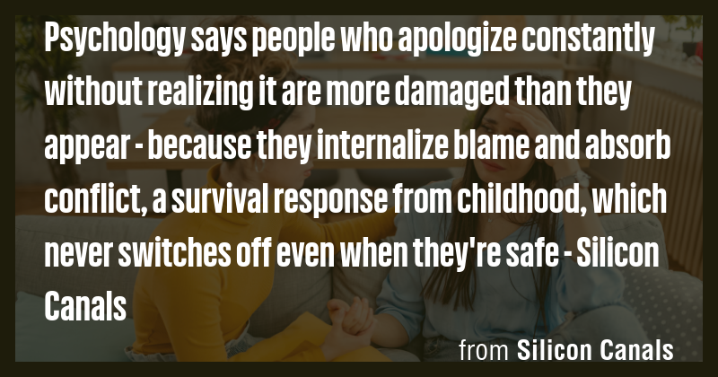 Psychology says people who apologize constantly without realizing it ...
