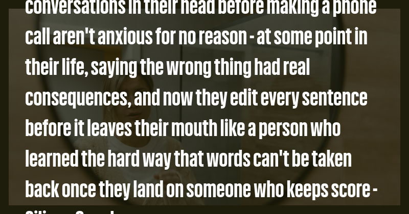Psychology says people who rehearse conversations in their head before ...