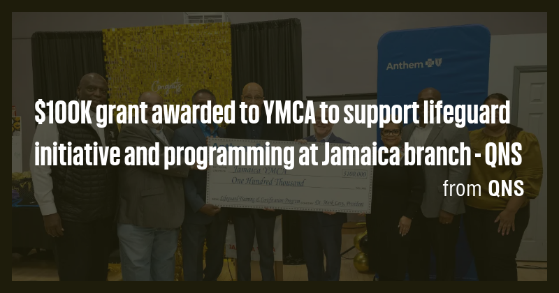 $100K grant awarded to YMCA to support lifeguard initiative and ...