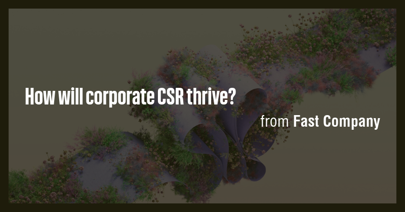 How will corporate CSR thrive? - Briefly