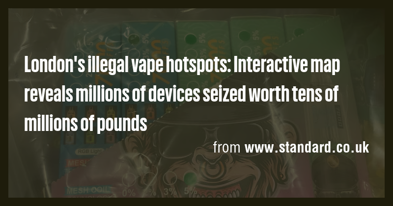 London's illegal vape hotspots: Interactive map reveals millions of ...