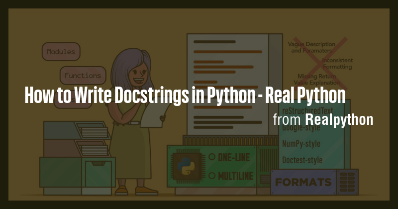 How To Write Docstrings In Python Real Python Briefly