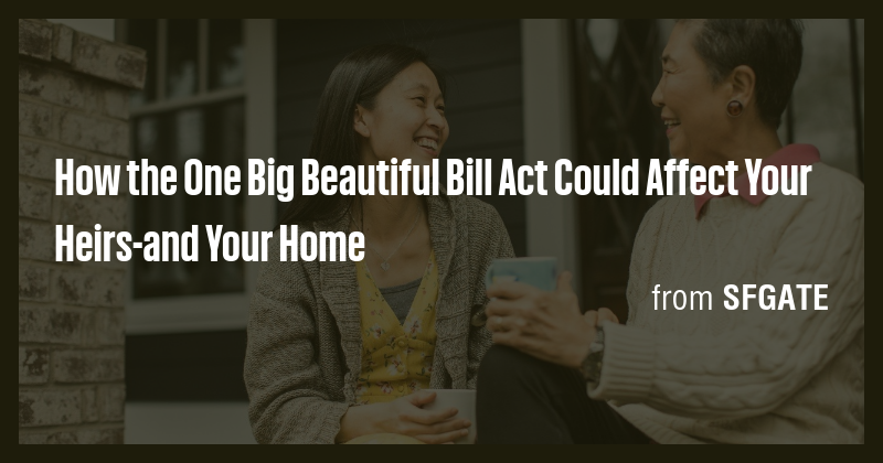 How the One Big Beautiful Bill Act Could Affect Your Heirs-and Your ...