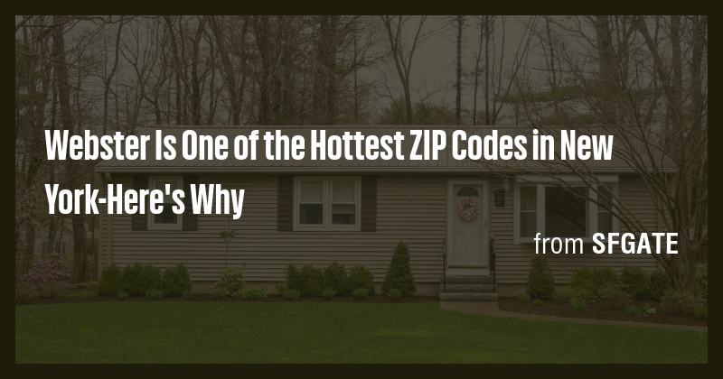 Webster Is One of the Hottest ZIP Codes in New York-Here's Why - Briefly