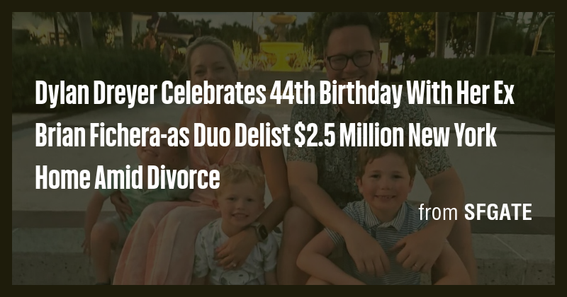 Dylan Dreyer Celebrates 44th Birthday With Her Ex Brian Fichera-as Duo ...