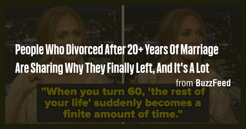 People Who Divorced After 20+ Years Of Marriage Are Sharing Why They ...