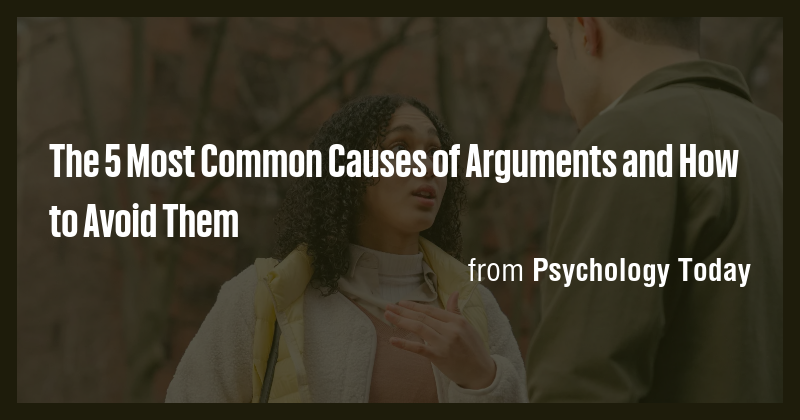The 5 Most Common Causes of Arguments and How to Avoid Them - Briefly