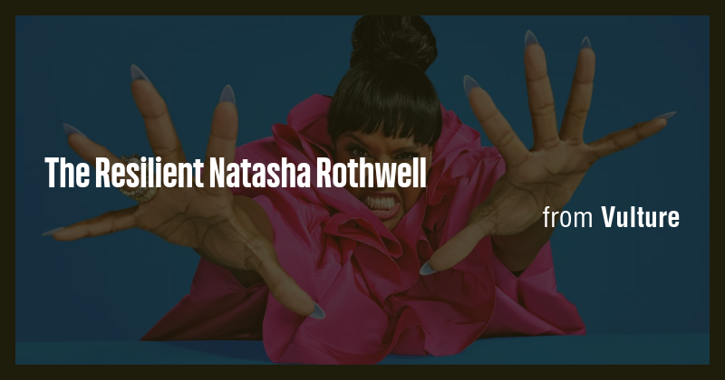 The Resilient Natasha Rothwell - Briefly