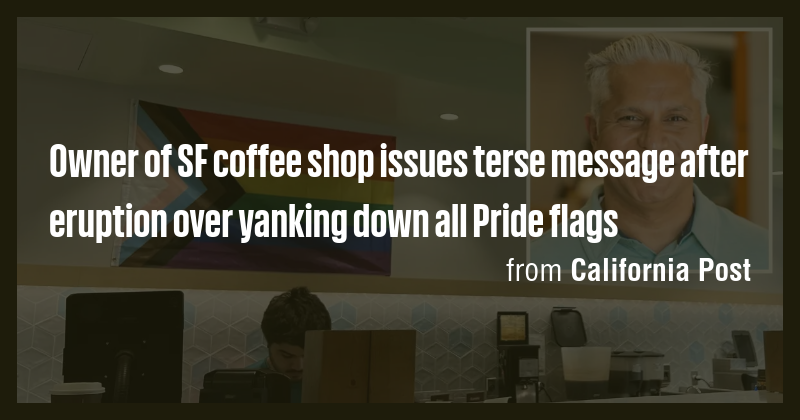 Owner of SF coffee shop issues terse message after eruption over ...