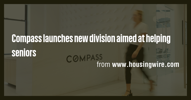 Compass launches new division aimed at helping seniors - Briefly