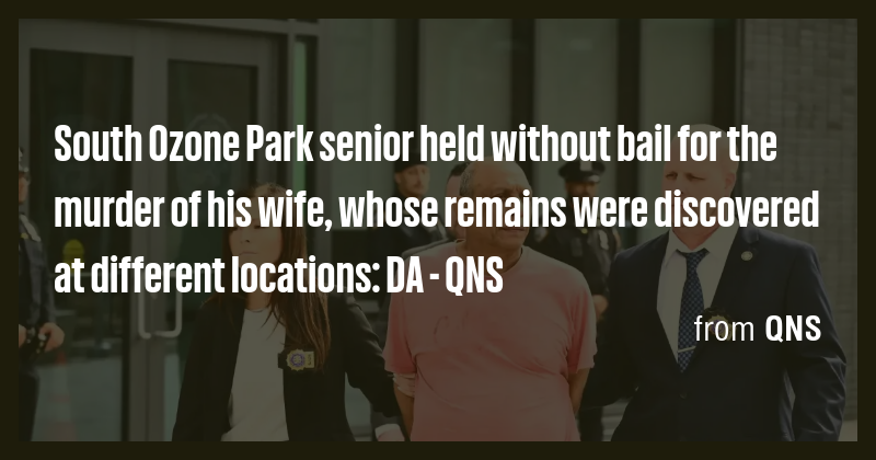 South Ozone Park senior held without bail for the murder of his wife ...