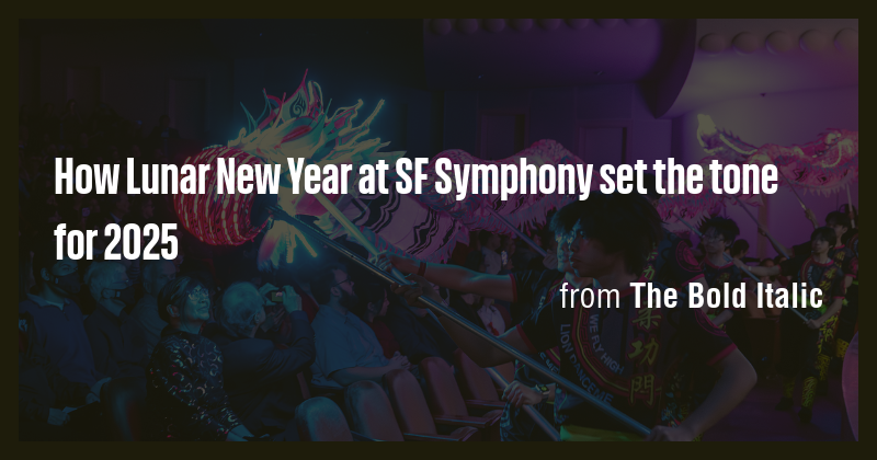How Lunar New Year at SF Symphony set the tone for 2025 - Briefly