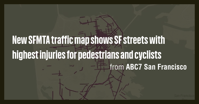 New SFMTA traffic map shows SF streets with highest injuries for ...