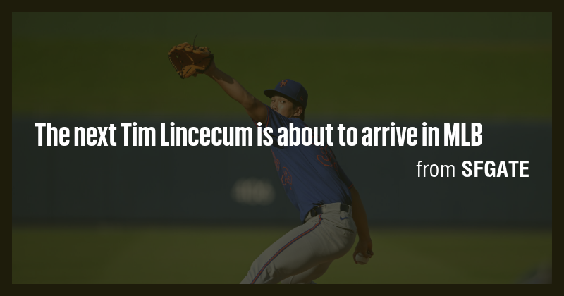 The next Tim Lincecum is about to arrive in MLB - Briefly