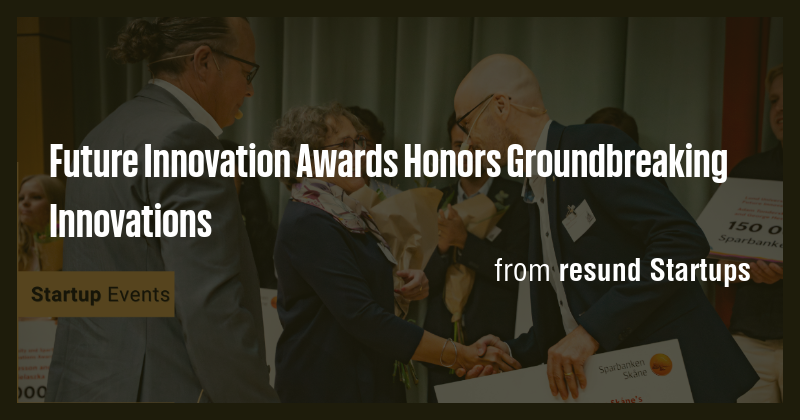 Future Innovation Awards Honors Groundbreaking Innovations - Briefly