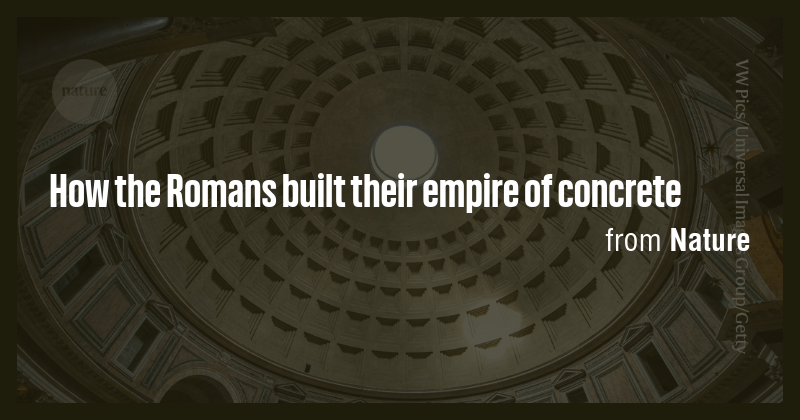 How the Romans built their empire of concrete - Briefly