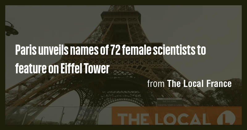 Paris unveils names of 72 female scientists to feature on Eiffel Tower ...