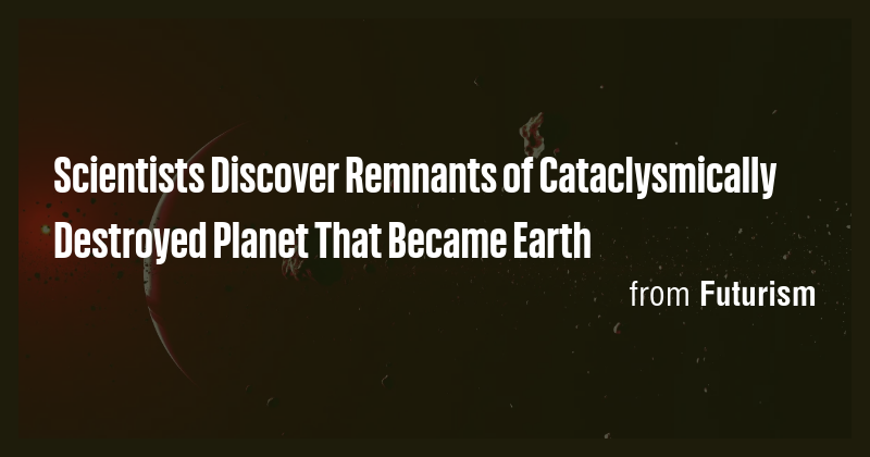 Scientists Discover Remnants of Cataclysmically Destroyed Planet That ...