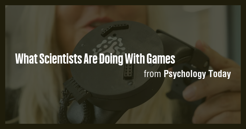 What Scientists Are Doing With Games - Briefly