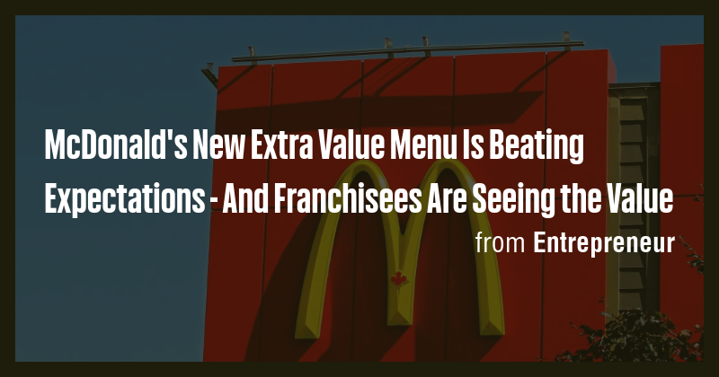 McDonald's New Extra Value Menu Is Beating Expectations - And ...