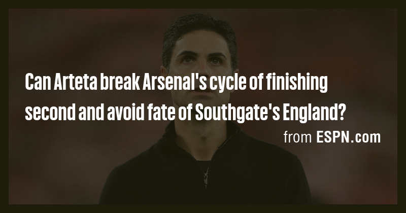 Can Arteta break Arsenal's cycle of finishing second and avoid fate of ...